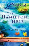 Cover-Bild zum Titel 'The Hamilton Heir' von 'Valerie Hansen'