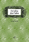 Cover-Bild zum Titel 'Un' oliva tira l'altra' von 'Luciano Luciani'
