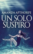 Cover-Bild zum Titel 'Un Solo Suspiro' von 'Amanda Apthorpe'