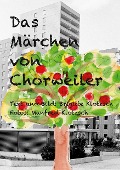 Cover-Bild zum Titel 'Das Märchen von Chorweiler' von 'Brigitte Klotzsch'