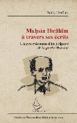 Cover-Bild zum Titel 'Muhsin Ibrahim à travers ses écrits' von 'Dorlian'
