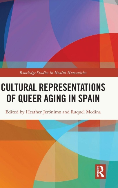 Cultural Representations of Queer Aging in Spain - 