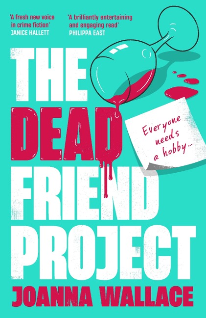 The Dead Friend Project - Joanna Wallace