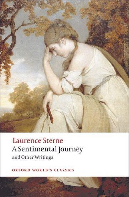 A Sentimental Journey and Other Writings - Laurence Sterne