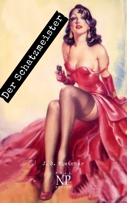 Der Schatzmeister - J. S. Fletcher