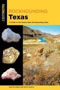 Cover-Bild zum Titel 'Rockhounding Texas' von 'Martin Freed, Ruta Vaskys'