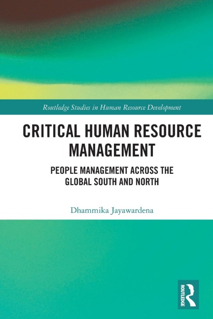 Critical Human Resource Management - Dhammika Jayawardena