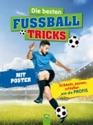 Cover-Bild zum Titel 'Die besten Fußballtricks - Mit Trainingsposter' von 'Sandra Noa'