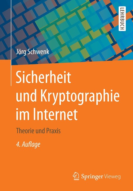 Sicherheit und Kryptographie im Internet - Jörg Schwenk