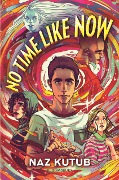Cover-Bild zum Titel 'No Time Like Now' von 'Naz Kutub'