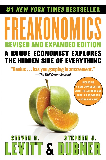Freakonomics Rev Ed - Steven D. Levitt, Stephen J. Dubner