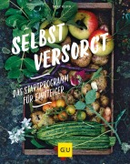 Cover-Bild zum Titel 'Selbstversorgt  - Das Startprogramm für Einsteiger' von 'Silke Kluth'