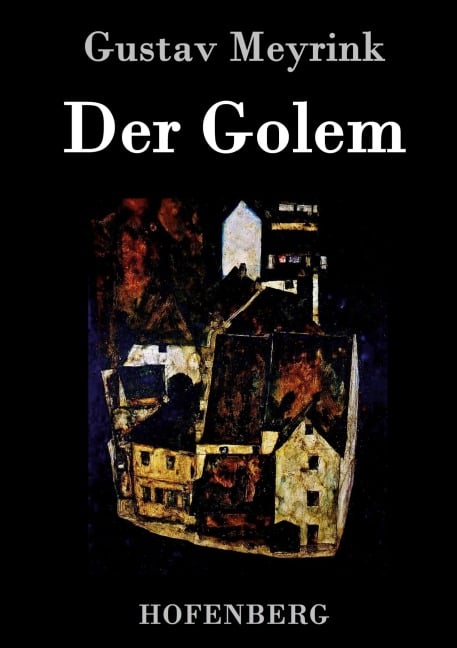 Der Golem - Gustav Meyrink