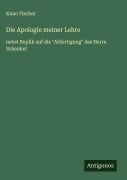 Cover-Bild zum Titel 'Die Apologie meiner Lehre' von 'Kuno Fischer'