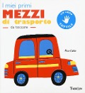 Cover-Bild zum Titel 'I miei primi mezzi di trasporto da toccare' von 'Élisa Géhin'