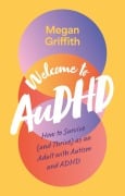 Cover-Bild zum Titel 'Welcome to AuDHD' von 'Megan Griffith'