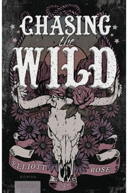 Chasing the Wild - Elliott Rose