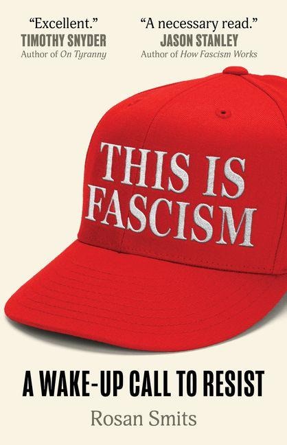 This Is Fascism - Rosan Smits