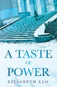 Cover-Bild zum Titel 'A Taste of Power' von 'Elisabeth Elo'