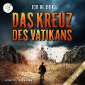 Cover-Bild zum Titel 'Das Kreuz des Vatikans' von 'Joe Black'