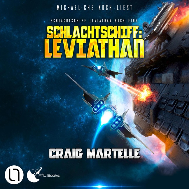 Schlachtschiff: Leviathan - Schlachtschiff Leviathan, Buch 1 - Craig Martelle