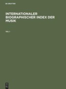 Cover-Bild zum Titel 'Internationaler Biographischer Index der Musik' von ''