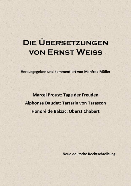 Die Übersetzungen von Ernst Weiß - Manfred Müller