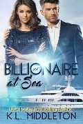 Cover-Bild zum Titel 'Billionaire at Sea Book 1' von 'K. L. Middleton, Cassie Alexandra'