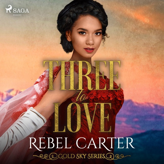 Three To Love - Rebel Carter