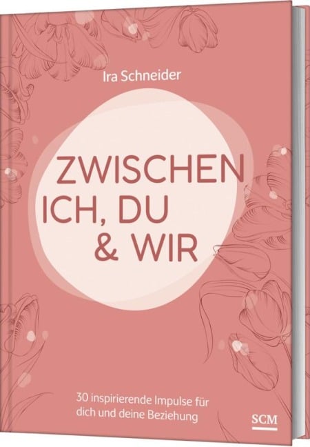 Zwischen ich, du & wir - Ira Schneider