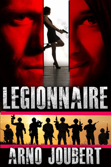 Legionnaire (Alexa - The Series, #1) - Arno Joubert