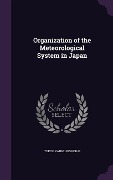 Cover-Bild zum Titel 'Organization of the Meteorological System in Japan' von 'Tokyo Kanku Kishodai'