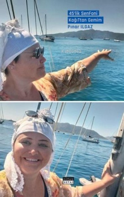 45lik Senfoni - Kagittan Gemim - Pinar Ilgaz
