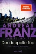 Cover-Bild zum Titel 'Der doppelte Tod' von 'Andreas Franz, Daniel Holbe'
