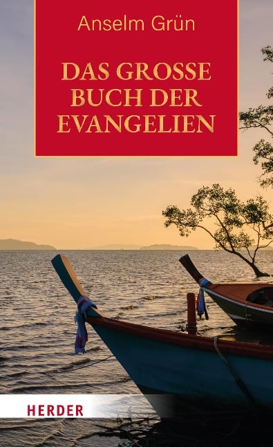 Das große Buch der Evangelien - Anselm Grün