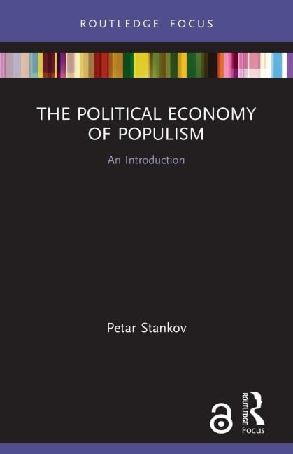 The Political Economy of Populism - Petar Stankov