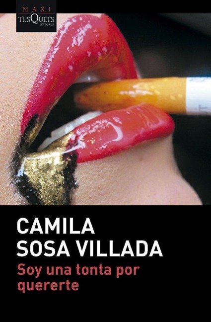 Soy una tonta por quererte - Camila Sosa Villada