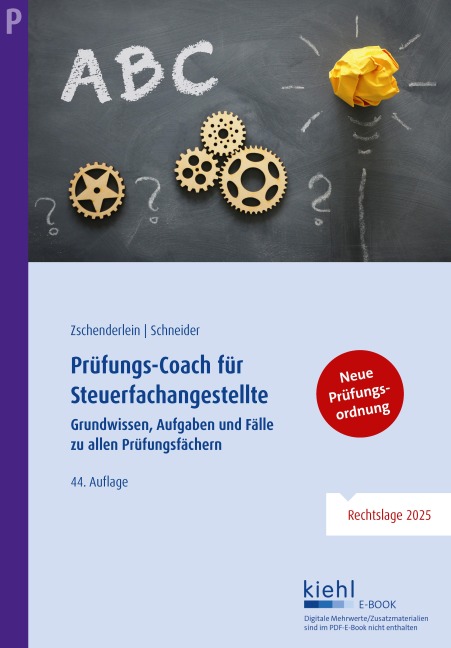 Prüfungs-Coach für Steuerfachangestellte - Oliver Zschenderlein, Alexander Schneider