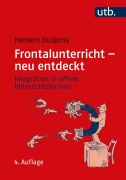 Cover-Bild zum Titel 'Frontalunterricht - neu entdeckt' von 'Herbert Gudjons'
