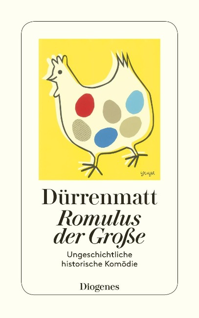 Romulus der Grosse - Friedrich Dürrenmatt