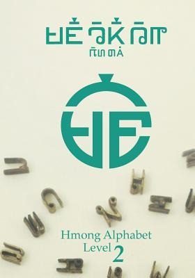 Hmong Alphabet Level 2 - Chia Koua Vang