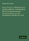 Das Heerwesen der Muhammedaner und die Arabische Uebersetzung der Taktik des Aelianus aus einer Arabischen Handschrift der Herzoglichen Bibliothek zu Gotha - Ferdinand Wüstenfeld