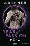 Cover-Bild zum Titel 'Year of Passion. März' von 'J. Kenner'