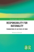 Cover-Bild zum Titel 'Responsibility for Rationality' von 'Sebastian Schmidt'