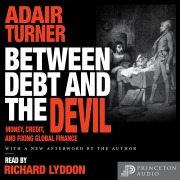 Cover-Bild zum Titel 'Between Debt and the Devil' von 'Adair Turner'