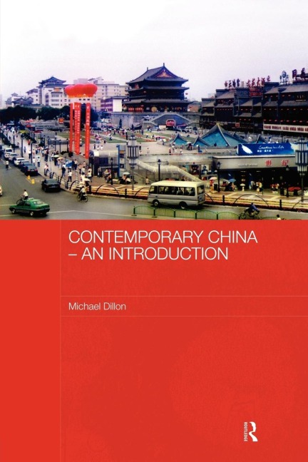 Contemporary China - An Introduction - Michael Dillon