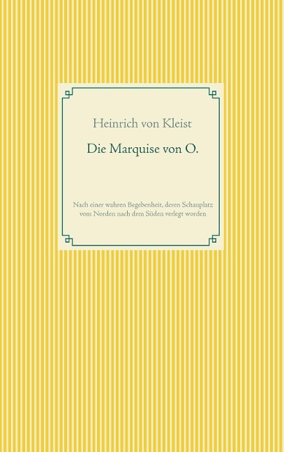 Die Marquise von O. - Heinrich von Kleist