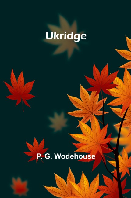 Ukridge - P. G. Wodehouse