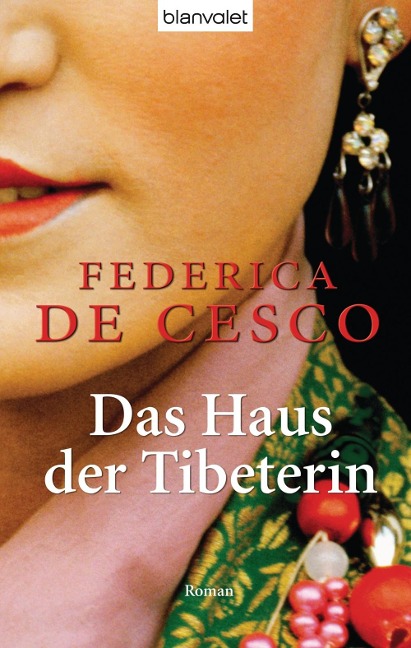 Das Haus der Tibeterin - Federica de Cesco