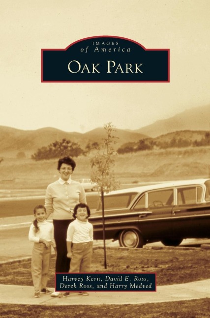 Oak Park - Harvey Kern, David E. Ross, Derek Ross